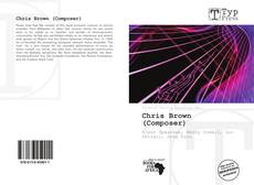 Bookcover of Chris Brown (Composer)