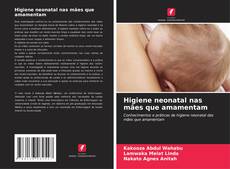 Capa do livro de Higiene neonatal nas mães que amamentam 