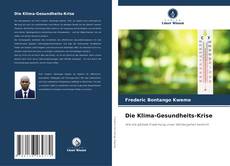 Buchcover von Die Klima-Gesundheits-Krise