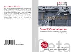 Couverture de Seawolf Class Submarine