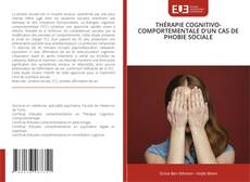 Copertina di THÉRAPIE COGNITIVO-COMPORTEMENTALE D’UN CAS DE PHOBIE SOCIALE