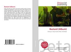 Bastard (Album)的封面