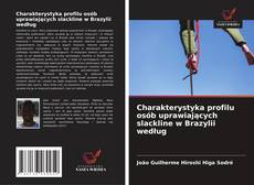 Charakterystyka profilu osób uprawiających slackline w Brazylii według的封面