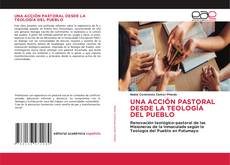 Capa do livro de UNA ACCIÓN PASTORAL DESDE LA TEOLOGÍA DEL PUEBLO 