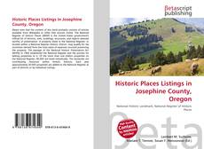 Copertina di Historic Places Listings in Josephine County, Oregon