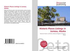 Copertina di Historic Places Listings in Juneau, Alaska