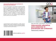 Buchcover von Intervención educativa para potenciar la prevención del embarazo
