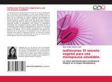 Borítókép a  Isoflavonas: El secreto vegetal para una menopausia saludable. - hoz