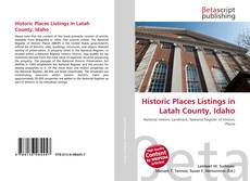Couverture de Historic Places Listings in Latah County, Idaho