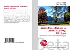 Couverture de Historic Places Listings in Leelanau County, Michigan