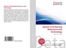 Couverture de Speech and Hearing Bioscience and Technology