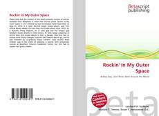 Capa do livro de Rockin' in My Outer Space 
