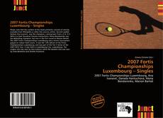 Bookcover of 2007 Fortis Championships Luxembourg – Singles