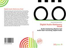 Digital Audio Stationary Head的封面