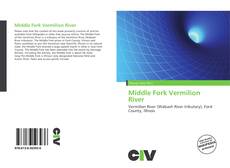 Portada del libro de Middle Fork Vermilion River