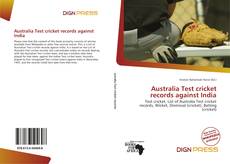 Bookcover of Australia Test cricket records against India