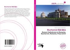 Capa do livro de Bucharest Bărăţia 