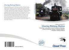 Bookcover of Chorley Railway Station