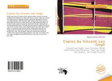 Bookcover of Copies by Vincent van Gogh