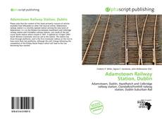 Bookcover of Adamstown Railway Station, Dublin
