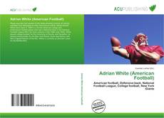 Bookcover of Adrian White (American Football)