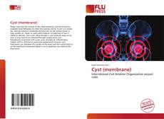 Bookcover of Cyst (membrane)