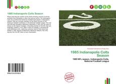 Portada del libro de 1985 Indianapolis Colts Season