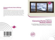 Bookcover of Caesarea-Pardes Hanna Railway Station