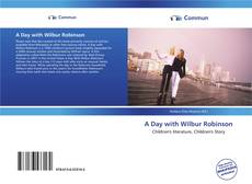 Capa do livro de A Day with Wilbur Robinson 