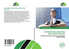 Bookcover of Creation Seventh Day Adventist Church