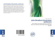 Bookcover of John Bradford (Australian politician)