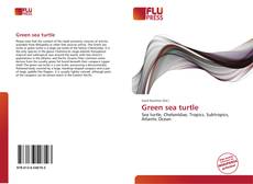 Bookcover of Green sea turtle