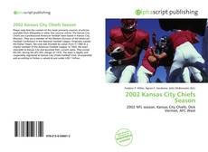 Borítókép a  2002 Kansas City Chiefs Season - hoz