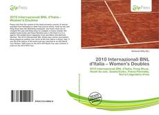 Bookcover of 2010 Internazionali BNL d'Italia – Women's Doubles