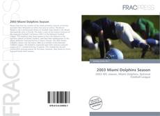 Portada del libro de 2003 Miami Dolphins Season