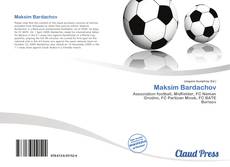 Bookcover of Maksim Bardachov