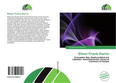 Bookcover of Elmer Frank Harris