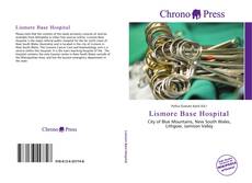 Capa do livro de Lismore Base Hospital 