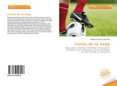 Bookcover of Carlos de la Vega