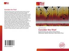 Bookcover of Consider the Thief