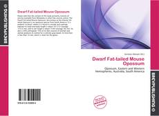 Copertina di Dwarf Fat-tailed Mouse Opossum