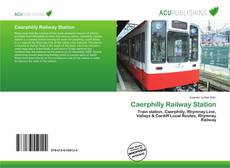 Bookcover of Caerphilly Railway Station