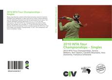 Bookcover of 2010 WTA Tour Championships – Singles