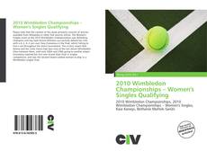 Portada del libro de 2010 Wimbledon Championships – Women's Singles Qualifying