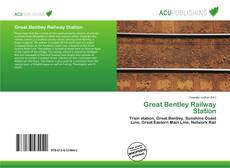 Great Bentley Railway Station的封面