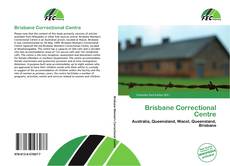 Bookcover of Brisbane Correctional Centre