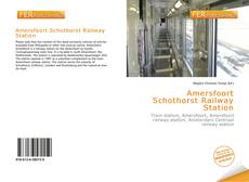 Bookcover of Amersfoort Schothorst Railway Station