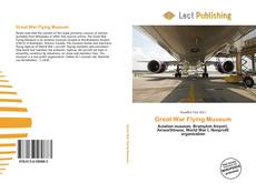 Great War Flying Museum的封面