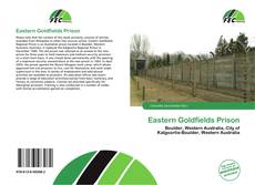 Обложка Eastern Goldfields Prison