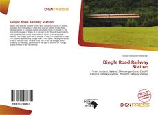 Bookcover of Dingle Road Railway Station